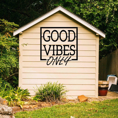 Good Vibes Only - Square - My Metal Designs
