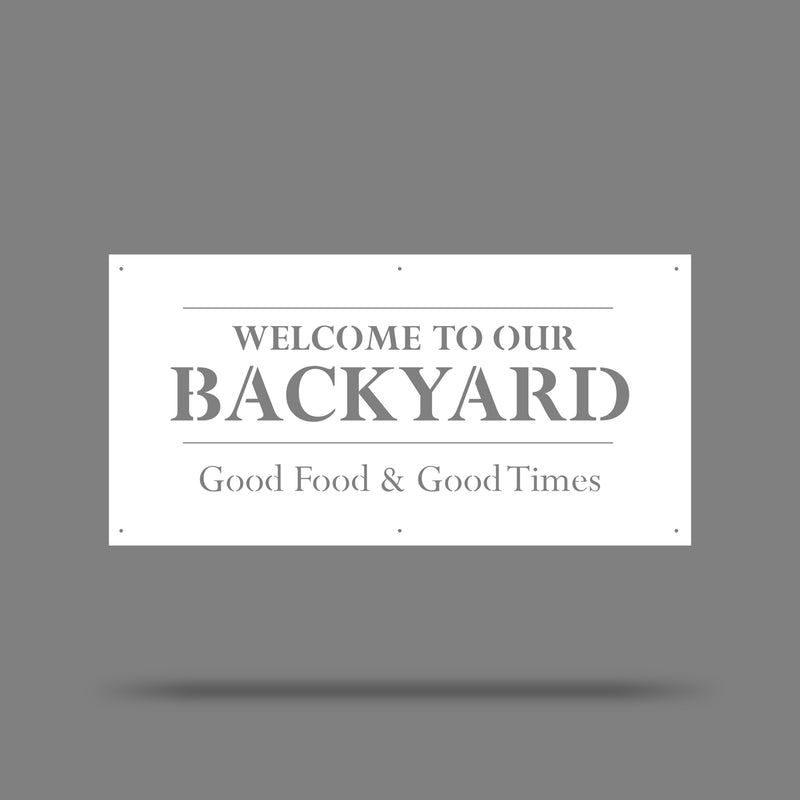 Welcome to Our Backyard Metal Sign
