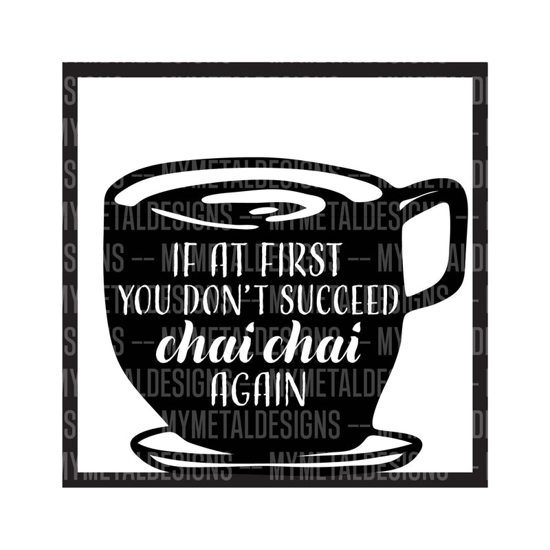 Framed Chai Chai Again | Tea Cup Metal Art - My Metal Designs