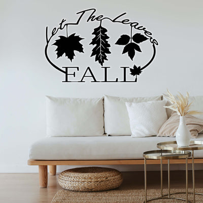 Let The Leaves Fall - Autumn Metal Sign