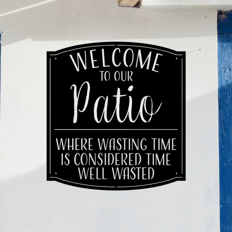 Welcome to Our Patio